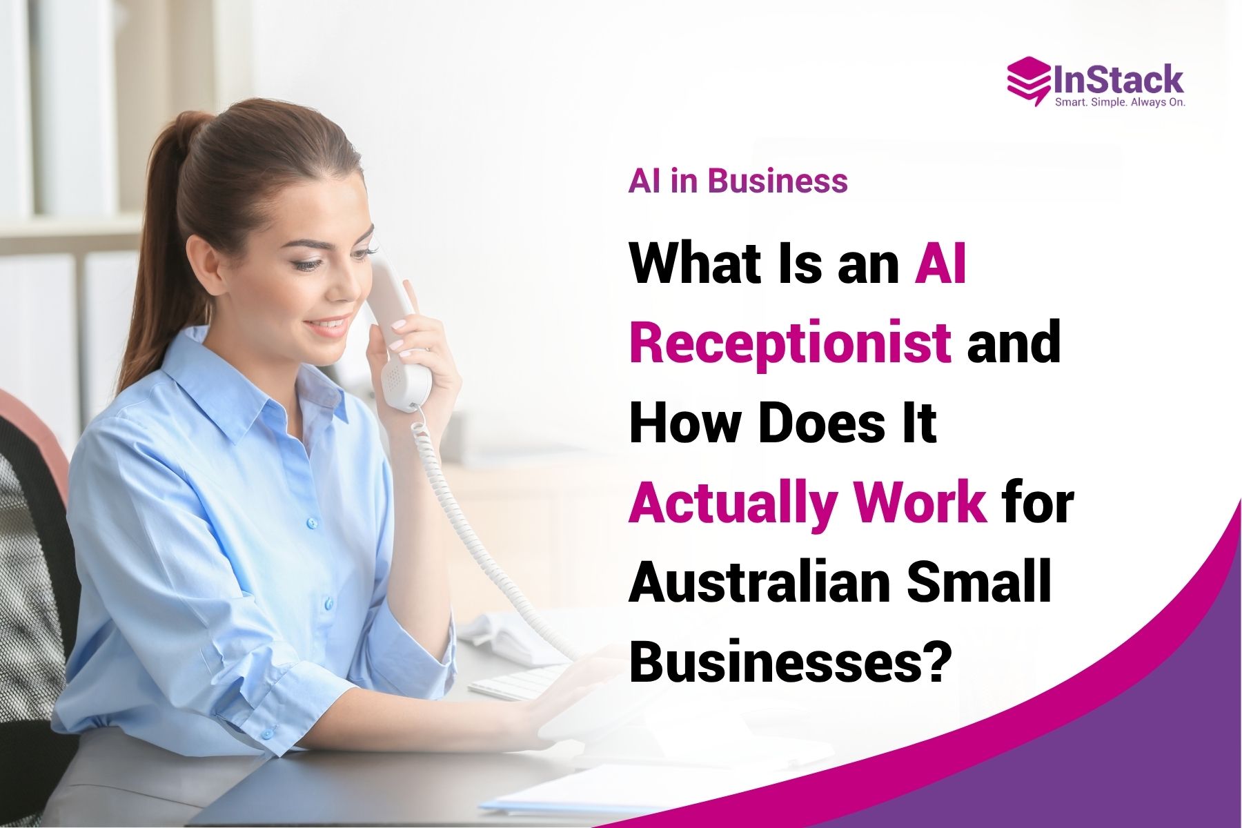 What Is an AI Receptionist and How Does It Actually Work for Australian Small Businesses?