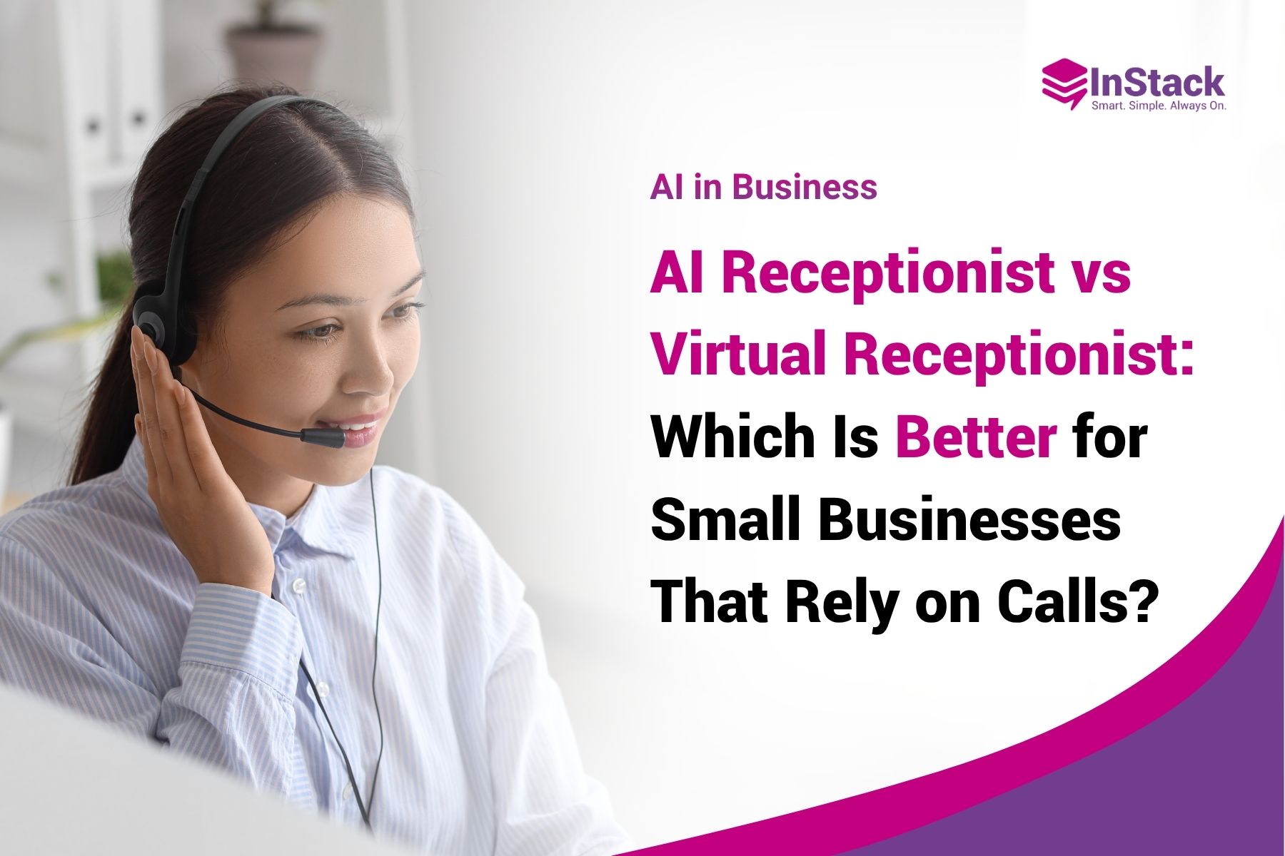 AI Receptionist vs Virtual Receptionist: Which Is Better for Small Businesses That Rely on Calls?